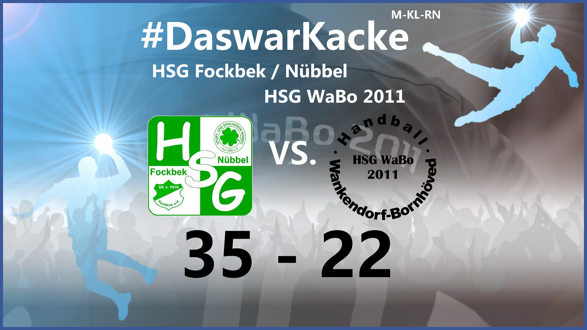 Spielergebnis: HSG Fockbek / Nübbel - HSG WaBo 2011